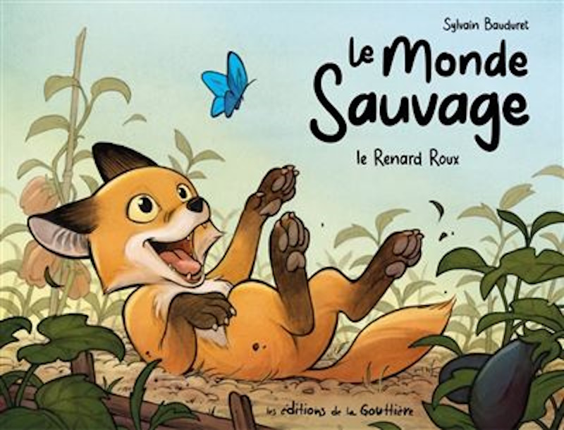 Le Monde sauvage tome 1 - Le Renard roux